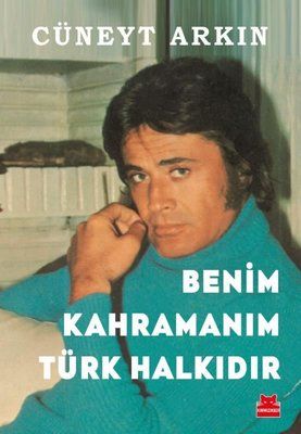 Benim Kahramanım Türk Halkıdır - Kırmızı Kedi Yayınevi Kitap