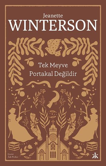 Tek Meyve Portakal Değildir - Kafka Yayınevi Kitap