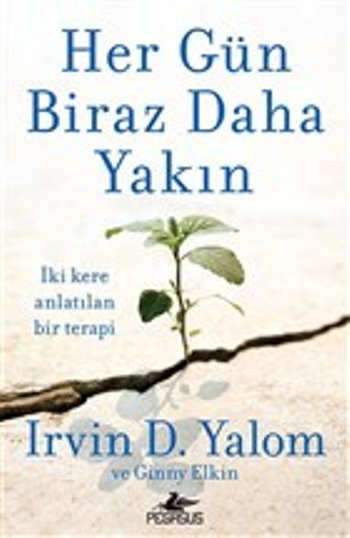 Her Gün Biraz Daha Yakın - Pegasus Yayınları Kitap