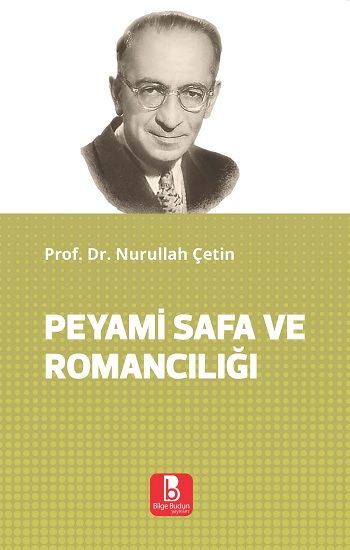 Peyami Safa ve Romancılığı - Bilge Budun Yayınları Kitap
