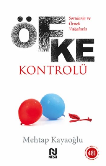 Öfke Kontrolü - Sorularla ve Örnek Vakalarla Mehtap Kayaoğlu Türkçe kitap kapağı