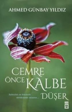 Cemre Önce Kalbe Düşer - Timaş Yayınları Kitap