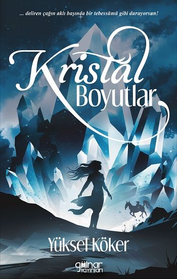 Kristal Boyutlar - Gülnar Yayınları Kitap