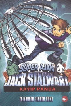 Süper Ajan Jack Stalwart 7 - Kayıp Panda - Beyaz Balina Yayınları Kitap