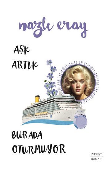 Aşk Artık Burda Oturmuyor - Everest Yayınları Kitap