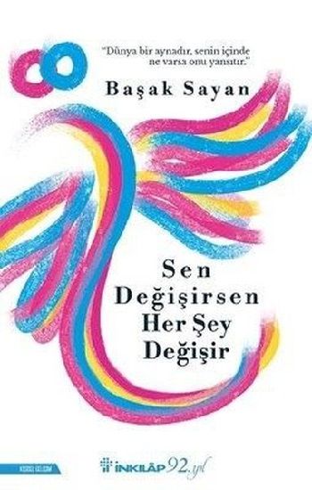 Sen Değişirsen Her Şey Değişir - İnkılap Kitabevi Kitap