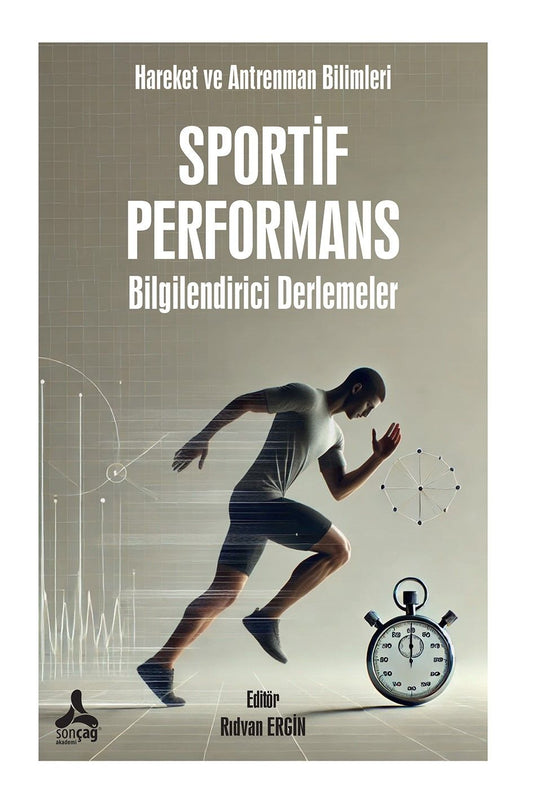 Sportif Performans - Bilgilendirici Derlemeler - Sonçağ -Akademik Kitaplar Kitap