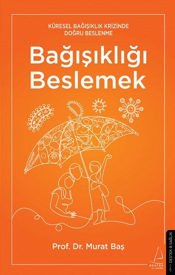 Bağışıklığı Beslemek - Destek Yayınları Kitap