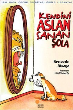 Kendini Aslan Sanan Şola - Günışığı Kitaplığı Kitap