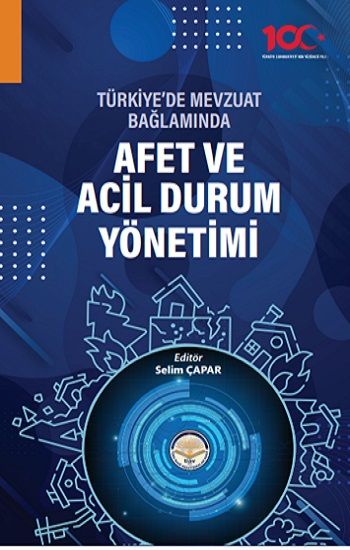 Türkiye’de Mevzuat Bağlamında Afet ve Acil Durum Yönetimi - Tiav Kitap