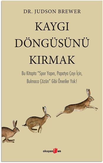 Kaygı Döngüsünü Kırmak - Okuyan Us Yayın Kitap
