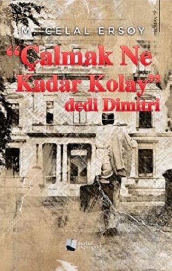 “Çalmak Ne Kadar Kolay” dedi Dimitri - Karina Yayınevi Kitap