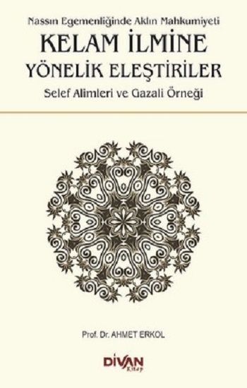 Kelam İlmine Yönelik Eleştiriler - Divan Kitap Kitap
