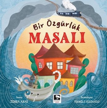 Bir Özgürlük Masalı - Çınaraltı Yayınları Kitap