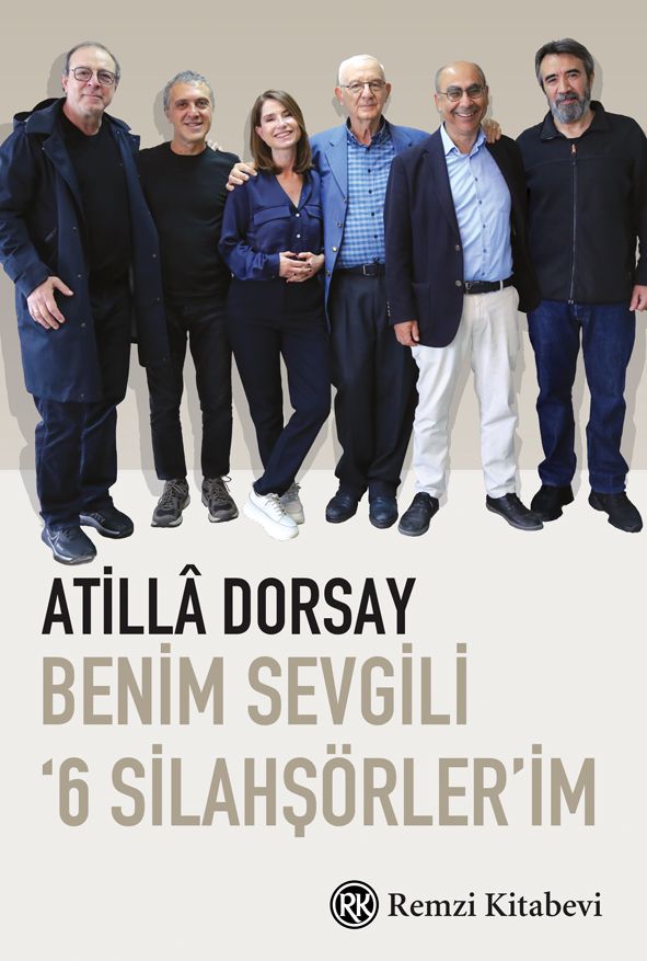 Benim Sevgili ‘6 Silahşörler’im - Remzi Kitabevi Kitap