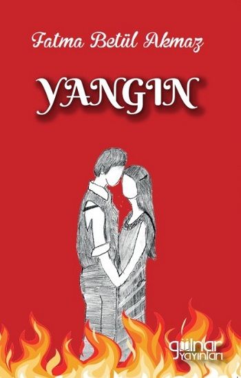 Yangın - Gülnar Yayınları Kitap