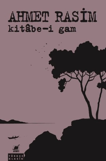 Kitabe-i Gam - Ayrıntı Yayınları Kitap