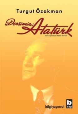 Dersimiz: Atatürk - Bilgi Yayınevi Kitap