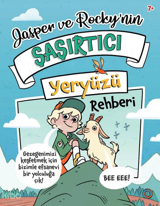 Jasper and Rocky’nin Şaşırtıcı Yeryüzü Rehberi - Orenda Kitap