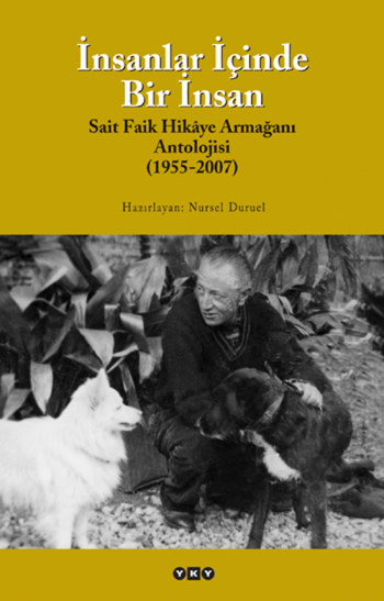 İnsanlar İçinde Bir İnsan - Sait Faik Hikaye Armağan Antolojisi (1955-2018) - Yapı Kredi Yayınları Kitap