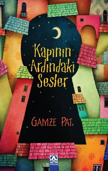 Kapının Ardındaki Sesler - Altın Kitaplar - Özel Ürün Kitap