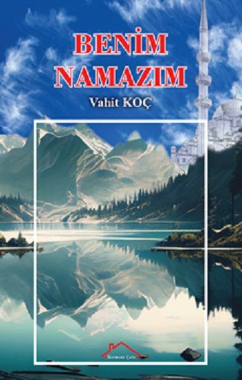 Benim Namazım - Kırmızı Çatı Yayınları Kitap
