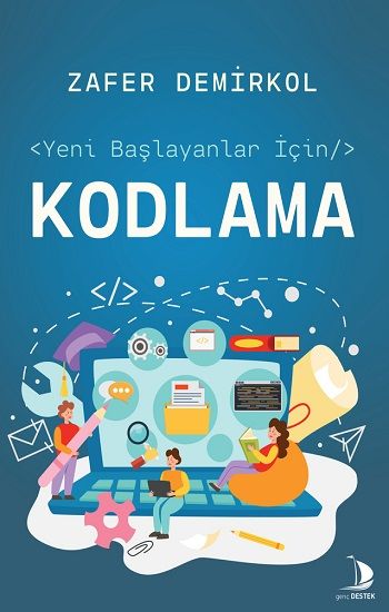 Yeni Başlayanlar İçin Kodlama - Destek Yayınları Kitap