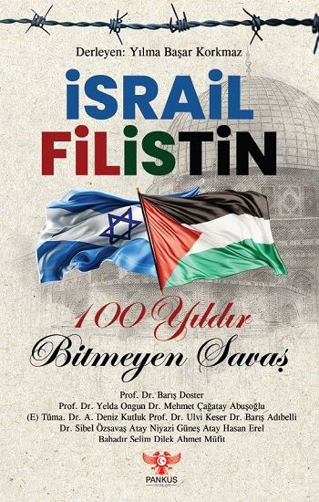 İsrail – Filistin 100 Yıldır Bitmeyen Savaş - Pankuş Yayınları Kitap