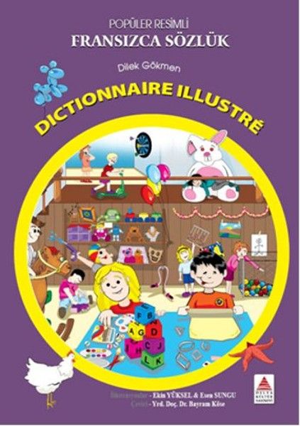 Popüler Resimli Fransızca Sözlük / Dictionnaire Illustre - Dilek Gökmen, Fransızca Sözlükler Türkçe kitap kapağı