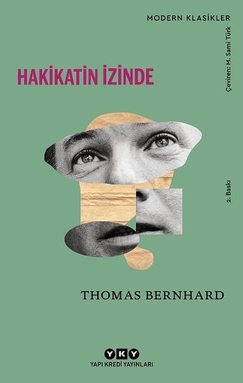Hakikatin İzinde Konuşmalar, Okur Mektupları, Söyleşiler, Edebiyat Yazıları - Yapı Kredi Yayınları Kitap