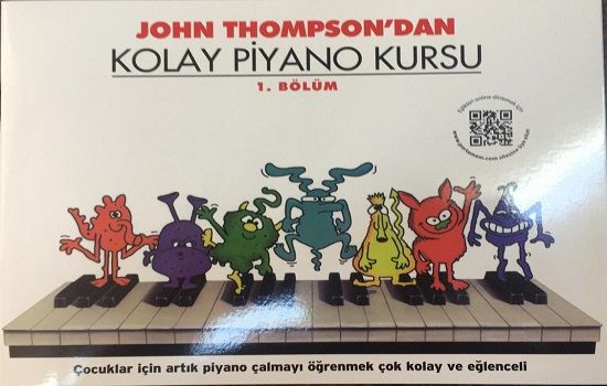 John Thompson'dan Kolay Piyano Kursu 1. Bölüm - Porte Müzik Eğitim Merkezi Kitap