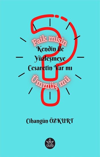Faik misin Ümmüş Mü? - Elpis Yayınları Kitap