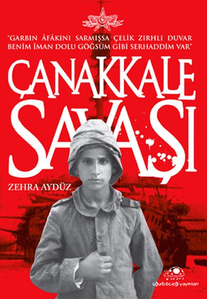 Çanakkale Savaşı - Uğurböceği Yayınları Kitap