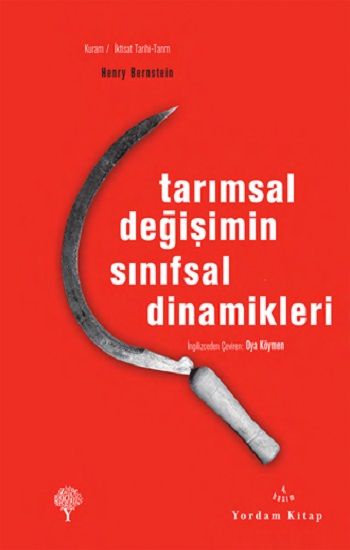 Tarımsal Değişimin Sınıfsal Dinamikleri - Yordam Kitap Kitap