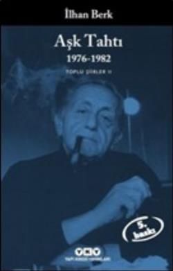 Aşk Tahtı 1976-1982 Toplu Şiirler 2 - Yapı Kredi Yayınları Kitap