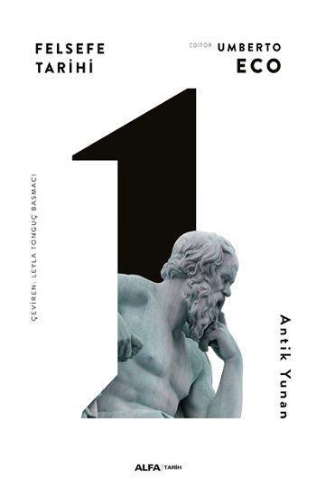 Felsefe Tarihi 1 -Antik Yunan(Cİltli) - Alfa Yayınları Kitap
