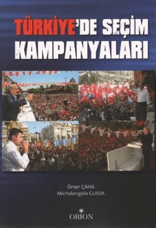 Türkiye’de Seçim Kampanyaları - Orion Kitabevi Kitap