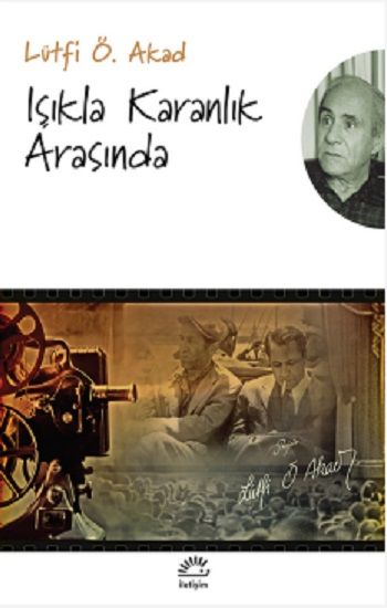 Işıkla Karanlık Arasında - İletişim Yayınları Kitap
