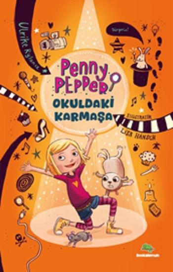 Penny Pepper - Okuldaki Karmaşa - Bookalemun Yayınevi Kitap