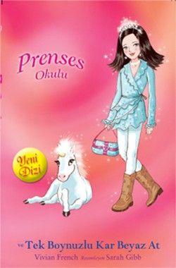 Prenses Okulu 20: Isabella ve Tek Boynuzlu Kar Beyaz At - Doğan Egmont Yayıncılık Kitap