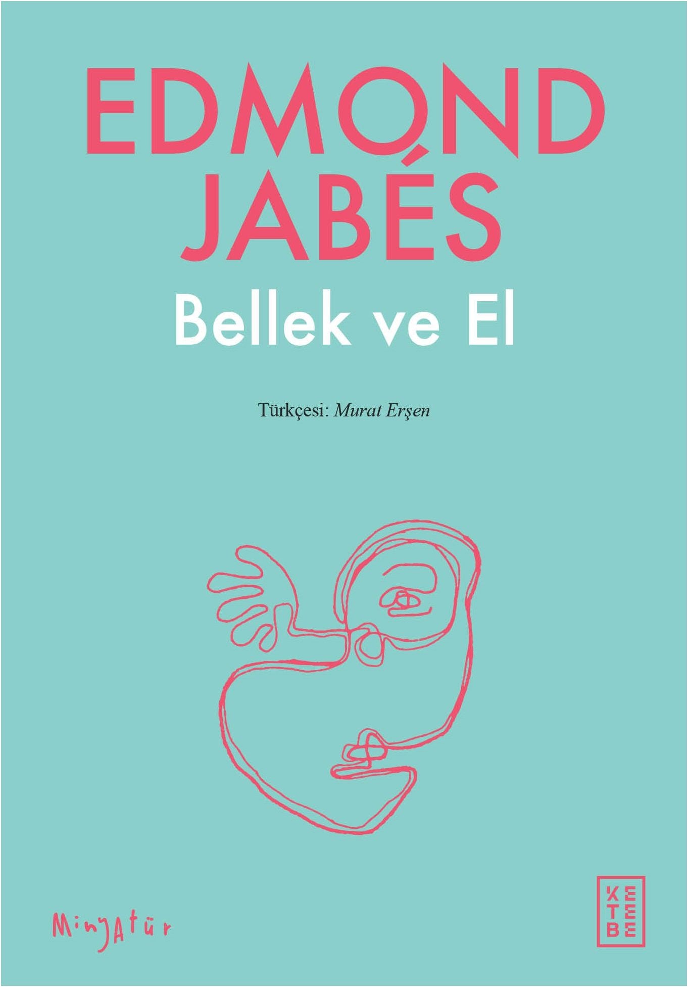 Bellek ve El - Ketebe Yayınları Kitap