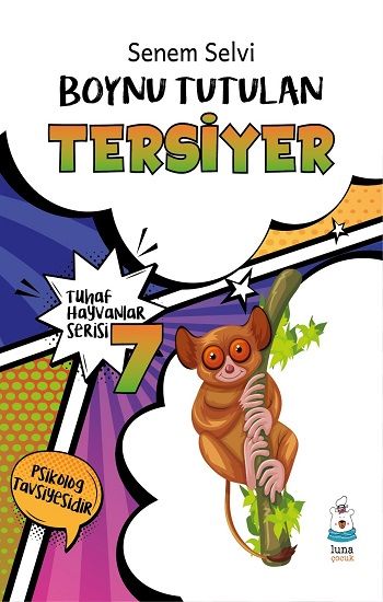 Tuhaf Hayvanlar Serisi-7 - Luna Çocuk Yayınları Kitap