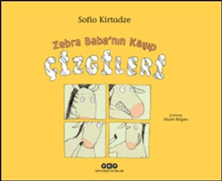 Zebra Baba’nın Kayıp Çizgileri (Karton Kapak) - Yapı Kredi Yayınları Kitap