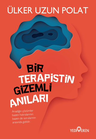 Bir Terapistin Gizemli Anıları - Yediveren Yayınları Kitap