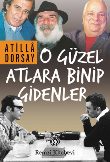 O Güzel Atlara Binip Gidenler - Remzi Kitabevi Kitap