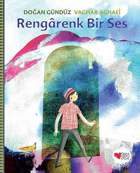 Rengarenk Bir Ses - Can Çocuk Yayınları Kitap