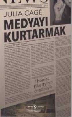 Medyayı Kurtarmak - İş Bankası Kültür Yayınları Kitap