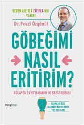 Göbeğimi Nasıl Eritirim? - Hayykitap Kitap