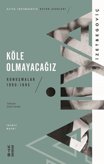 Köle Olmayacağız - Ketebe Yayınları Kitap