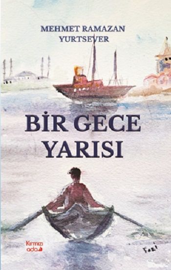 Bir Gece Yarısı - Kırmızı Ada Yayınları Kitap